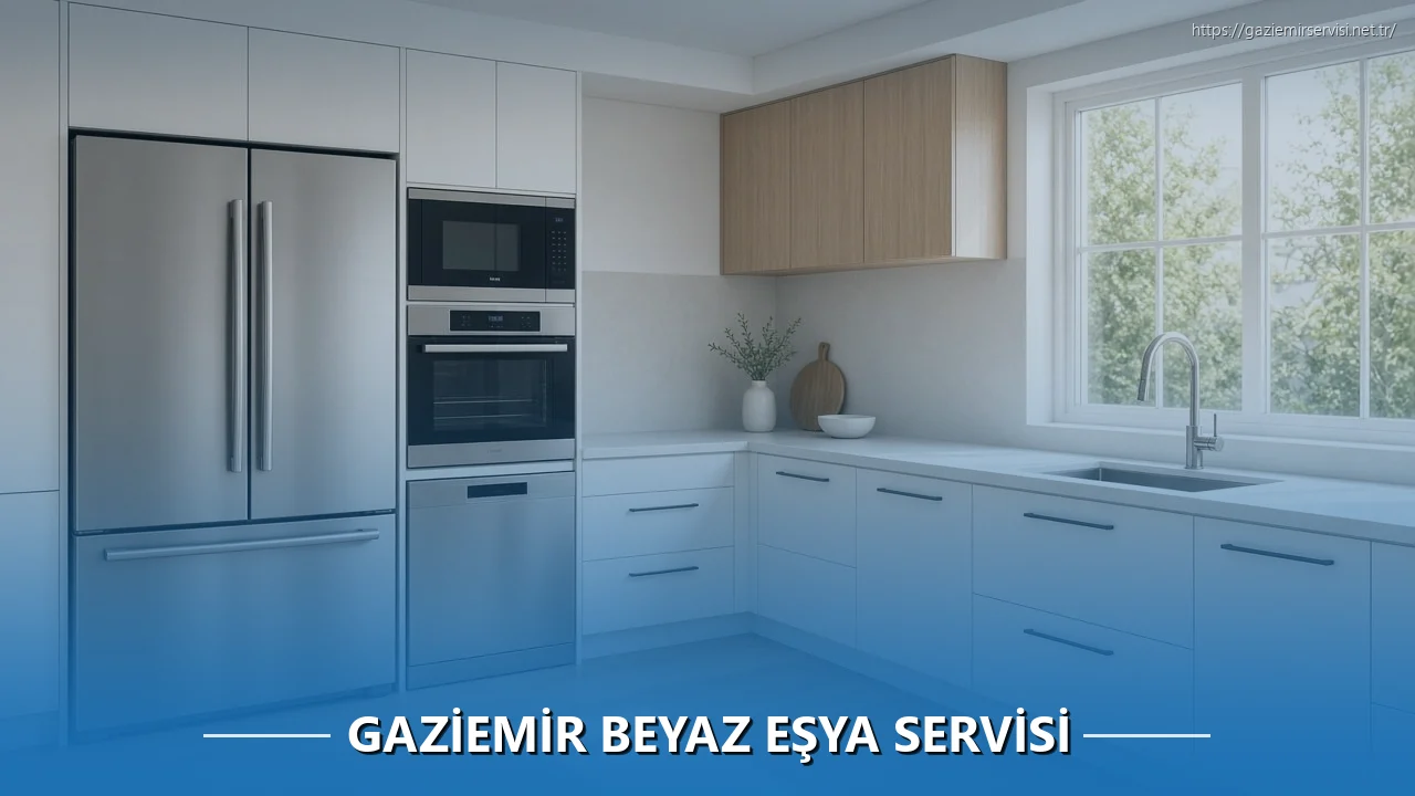 Gaziemir Beyaz Eşya Servisi
